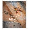 Mountaineers Books The 9th Grade : 150 Years Of Free Climbing