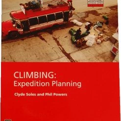 Mountaineers Books Climbing : Expedition Planning