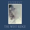 Mountaineers Books Climb Everest, The West Ridge : Anniversary Edition