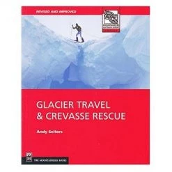 Mountaineers Books Glacier Travel & Crevasse Rescue