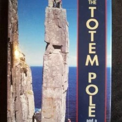 Mountaineers Books The Totem Pole : And A Whole New Adventure Climb